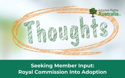 Royal Commission into Adoption: Seeking Member Input