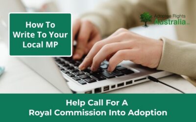 Write to Your Local MP: Help Call for a Royal Commission into Adoption